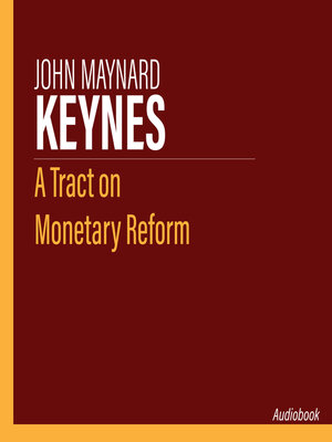 cover image of A Tract on Monetary Reform